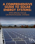 A Comprehensive Guide to Solar Energy Systems. With Special Focus on Photovoltaic Systems- Product Image