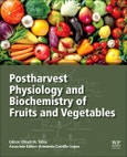 Postharvest Physiology and Biochemistry of Fruits and Vegetables- Product Image