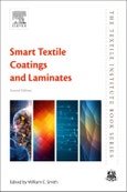 Smart Textile Coatings and Laminates. Edition No. 2. The Textile Institute Book Series- Product Image