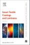 Smart Textile Coatings and Laminates. Edition No. 2. The Textile Institute Book Series - Product Image