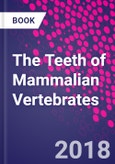The Teeth of Mammalian Vertebrates- Product Image