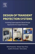 Design of Transient Protection Systems. Including Supercapacitor Based Design Approaches for Surge Protectors- Product Image