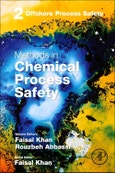 Offshore Process Safety. Methods in Chemical Process Safety Volume 2- Product Image