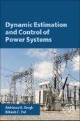 Dynamic Estimation and Control of Power Systems- Product Image