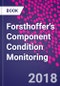 Forsthoffer's Component Condition Monitoring - Product Thumbnail Image