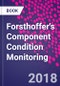 Forsthoffer's Component Condition Monitoring - Product Image