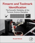 Firearm and Toolmark Identification. The Scientific Reliability of the Forensic Science Discipline- Product Image