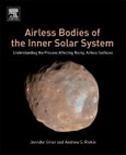 Airless Bodies of the Inner Solar System. Understanding the Process Affecting Rocky, Airless Surfaces- Product Image