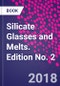 Silicate Glasses and Melts. Edition No. 2 - Product Thumbnail Image