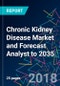 Chronic Kidney Disease Market and Forecast Analyst to 2035 - Product Thumbnail Image