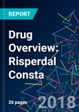 Drug Overview: Risperdal Consta- Product Image