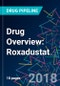 Drug Overview: Roxadustat - Product Thumbnail Image