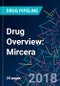 Drug Overview: Mircera - Product Thumbnail Image