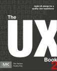 The UX Book. Agile UX Design for a Quality User Experience. Edition No. 2- Product Image