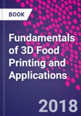 Fundamentals of 3D Food Printing and Applications- Product Image