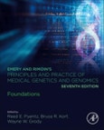 Emery and Rimoin's Principles and Practice of Medical Genetics and Genomics. Clinical Principles and Applications. Edition No. 7- Product Image