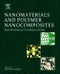 Nanomaterials and Polymer Nanocomposites. Raw Materials to Applications - Product Thumbnail Image