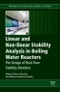 Linear and Non-linear Stability Analysis in Boiling Water Reactors. The Design of Real-Time Stability Monitors. Woodhead Publishing Series in Energy - Product Image