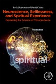 Neuroscience, Selflessness, and Spiritual Experience. Explaining the Science of Transcendence- Product Image