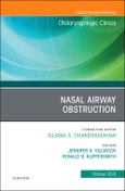 Nasal Airway Obstruction, An Issue of Otolaryngologic Clinics of North America. The Clinics: Surgery Volume 51-5- Product Image