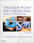 Trigger Point Dry Needling. An Evidence and Clinical-Based Approach. Edition No. 2- Product Image