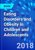 Eating Disorders and Obesity in Children and Adolescents- Product Image