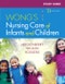 Study Guide for Wong's Nursing Care of Infants and Children. Edition No. 11 - Product Image