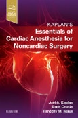 Essentials of Cardiac Anesthesia for Noncardiac Surgery. A Companion to Kaplan's Cardiac Anesthesia- Product Image