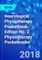 Neurological Physiotherapy Pocketbook. Edition No. 2. Physiotherapy Pocketbooks - Product Thumbnail Image