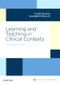 Learning and Teaching in Clinical Contexts. A Practical Guide - Product Thumbnail Image