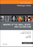 Imaging of the Small Bowel and Colorectum, An Issue of Radiologic Clinics of North America. The Clinics: Radiology Volume 56-5- Product Image
