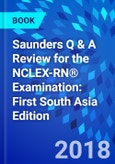 Saunders Q & A Review for the NCLEX-RN® Examination: First South Asia Edition- Product Image