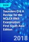 Saunders Q & A Review for the NCLEX-RN® Examination: First South Asia Edition - Product Image