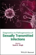 Diagnostics to Pathogenomics of Sexually Transmitted Infections. Edition No. 1- Product Image