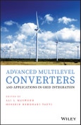 Advanced Multilevel Converters and Applications in Grid Integration. Edition No. 1- Product Image