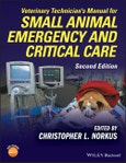 Veterinary Technician's Manual for Small Animal Emergency and Critical Care. Edition No. 2- Product Image