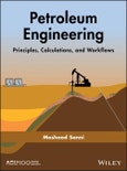 Petroleum Engineering: Principles, Calculations, and Workflows. Edition No. 1. Geophysical Monograph Series- Product Image