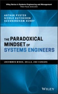 The Paradoxical Mindset of Systems Engineers. Uncommon Minds, Skills, and Careers. Edition No. 1. Wiley Series in Systems Engineering and Management- Product Image