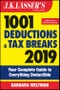 J.K. Lasser's 1001 Deductions and Tax Breaks 2019. Your Complete Guide to Everything Deductible - Product Thumbnail Image