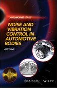 Noise and Vibration Control in Automotive Bodies. Edition No. 1. Automotive Series- Product Image