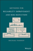 Methods for Reliability Improvement and Risk Reduction. Edition No. 1- Product Image