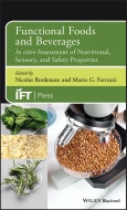 Functional Foods and Beverages. In vitro Assessment of Nutritional, Sensory, and Safety Properties. Edition No. 1. Institute of Food Technologists Series- Product Image
