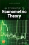 An Introduction to Econometric Theory. Edition No. 1 - Product Image
