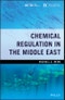 Chemical Regulation in the Middle East. Edition No. 1 - Product Thumbnail Image