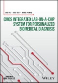 CMOS Integrated Lab-on-a-chip System for Personalized Biomedical Diagnosis. Wiley - IEEE- Product Image