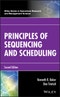 Principles of Sequencing and Scheduling. Edition No. 2. Wiley Series in Operations Research and Management Science - Product Thumbnail Image