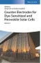 Counter Electrodes for Dye-Sensitized and Perovskite Solar Cells (2 Vols.). Edition No. 1 - Product Image