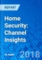 Home Security: Channel Insights - Product Thumbnail Image