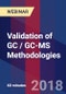 Validation of GC / GC-MS Methodologies - Webinar (Recorded) - Product Thumbnail Image