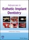 Advances in Esthetic Implant Dentistry. Edition No. 1 - Product Thumbnail Image